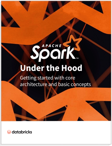 Apache Spark™在引擎蓋下